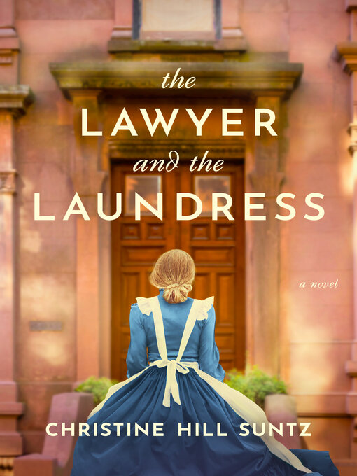 Title details for The Lawyer and the Laundress by Christine Hill Suntz - Available
